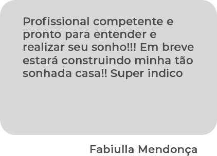Profissional competente e pronto para entender e realizar seu s